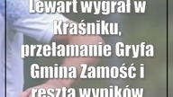 Lewart wygrał w Kraśniku, przełamanie Gryfa Gmina Zamość i reszta wyników Hummel IV ligi