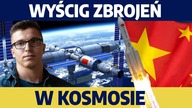 Chiny wchodzą do walki o dominację w kosmosie.  Czekają nas gwiezdne wojny? Adamus w MN
