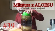 Mikstura odpornościowa z Aloesu.  Poranek z Adamem [39]