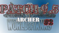 WoT - Test 9. 5 - Archer jeździmy do tyłu :)