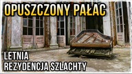 Opuszczony Pałac Rzewuskich z XX wieku | #Urbex #Opuszczone