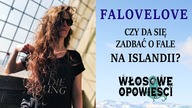  Trudna Miłość do Fal z FALOVELOVE // Włosowe Opowieści PODCAST