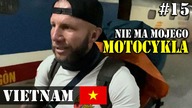 Musiałem na chwile ZREZYGNOWAĆ z dalszej jazdy WIETNAMSKI POCIĄG , motocykl nie dojechał  #15