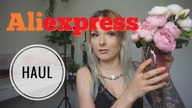 ALIEXPRESS HAUL - Co warto kupić?