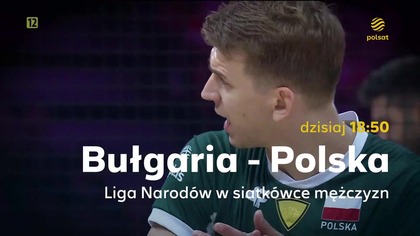 Polsat - Zapowiedź meczu siatkarskiej reprezentacji Polski w Lidze Narod&oacute;w (15. 07. 2026)