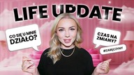 Dlaczego zniknęłam GRWM + Life Update 