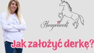 Jak (i kiedy) założyć derkę?