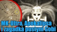 Historie ze świata: MK-Ultra, kamienny krąg na pustyni i koniec świata
