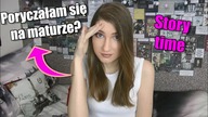 PORYCZAŁAM SIĘ NA MATURZE?| Story time