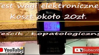 #323-Test wagi elektronicznej Koszt około 20zł.  Waga elektroniczna, kuchenna itp