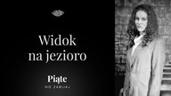 Widok na jezioro | Marlena Fijał | Skarszewy - #5NZ 229