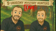 9 URODZINY MYSTERY HUNTERS - GIVEAWAY  [ NA ŻYWO ]