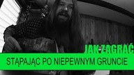 Jak zagrać #282: Stąpając po niepewnym gruncie - Pidżama Porno | PTA: 4/6 | SoundFarm