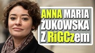 Anna Maria Żukowska z RiGCzem  Lewicowa alternatywka.