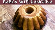 Najlepszy przepis na babkę wielkanocną / Szybka i prosta w przygotowaniu.
