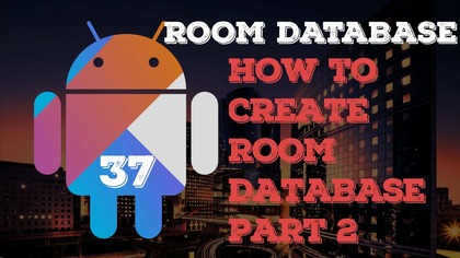 Kotlin & Android: Room Database and DAO part 2 #37