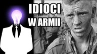 Idioci w armii | Czym grozi niskie IQ? - Wojna Idei #37