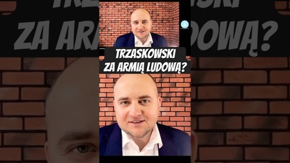 Trzaskowski za Armią Ludową? Za komuchami?