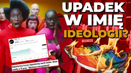 KATASTROFA! W Nike postawili na postępowość, aktywizm oraz politykę i DZIŚ SŁONO ZA TO PŁACĄ
