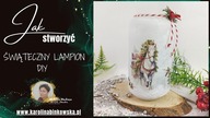 Świąteczny Lampion DIY  Stwórz go razem ze mną!