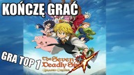KOŃCZĘ GRAĆ W THE SEVEN DEADLY SINS GRAND CROSS CZEMU - NAJLEPSZA GRA JAKĄ GRAŁEM MOBILNA THE END