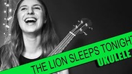 Ukulele #38: The Lion Sleeps Tonight - The Tokens | PTA: 1/6 | SoundFarm