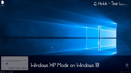 Windows XP Mode for Windows 10!