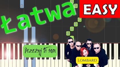  Przeżyj to sam (Lombard) - Piano Tutorial (łatwa wersja)  NUTY W OPISIE 