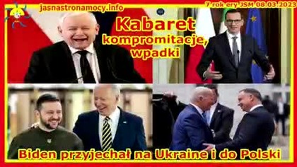 Kabaret kompromitacje, wpadki Biden przyjechał na Ukrainę i do Polski