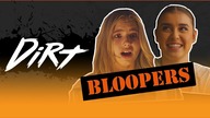 DIRT | Season 2 | Bloopers