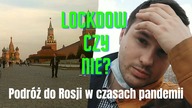 PODRÓŻ DO ROSJI! Granica, lockdown, szczepienie na lotnisku, nowa szczepionka, Syberia.