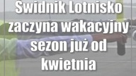 Świdnik: Lotnisko zaczyna wakacyjny sezon już od kwietnia