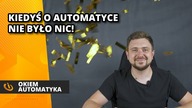Historia wkurzonego automatyka i otwarcie wszystkich kursów!