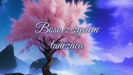 Boso z życiem tańcząca