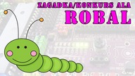 #0283 Zagadka konkurs - ala ROBAL