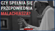 Zmarł Papież Franciszek! Czy spełni się przepowiednia Malachiasza?