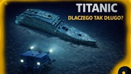 Titanic - Dlaczego odnalezienie wraku zajęło 73 lata?