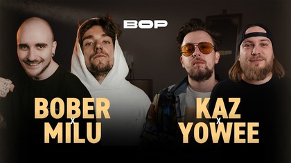 BOBER x MILU vs KAZ x YOWEE | BOP2vs2 | 2026 (Grupa A)