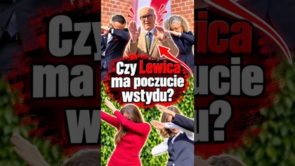 Czy Lewica ma poczucie wstydu?