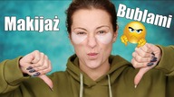 Makijaz Bublami Czyli Kosmetykami Które Mi Się Nie SprawdziłyZ Przymrużeniem Oka
