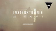 MIRAMI - Instynktownie (VIVA Polska) | Nightrider