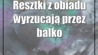 Resztki z obiadu wyrzucają przez balkon.  Gołębie znają już ten adres