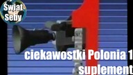 8 Ciekawostek : Polonia 1 - suplement | Świat Seby