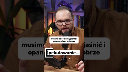KIedy jest oszczędzanie, kiedy inwestowanie a kiedy spekulacja?!