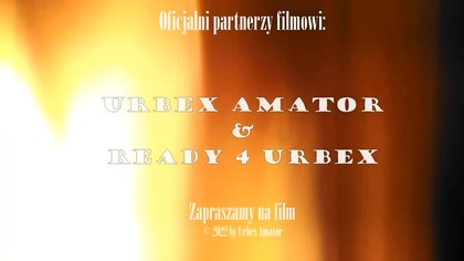 Urbex Amator (Historia) - Miasto Gdańsk #5