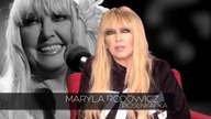 Maryla Rodowicz: Trafiają się opinie Ty stara babo spadaj, zrób miejsce młodszym Cz. 3. [KO]