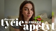 DLACZEGO TYCIE WZMAGA APETYT AKA JAK PRZESTAĆ TYLE JEŚĆ
