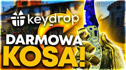  DARMOWA KOSA w CS:GO - 2021  Key-Drop. com