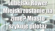 Lubelski Rower Miejski zostanie na zimę? Miasto szykuje pilotaż