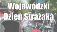 Wojewódzki Dzień Strażaka